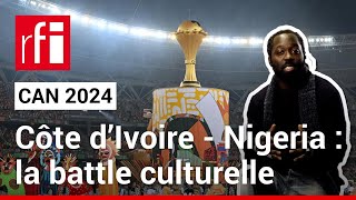 Côte d’Ivoire vs Nigeria  la battle culturelle • RFI [upl. by Llessur132]