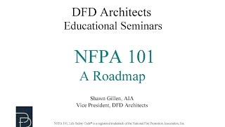 NFPA 101 The Life Safety Code A Roadmap [upl. by Seraphim]