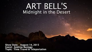 Art Bell MITD  Andrew Basiago  Time Travel amp Teleportation [upl. by Aronoel]