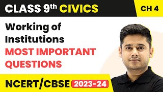 Working of Institutions  Most Important Questions  Class 9 Civics Chapter 4 [upl. by Dayna]