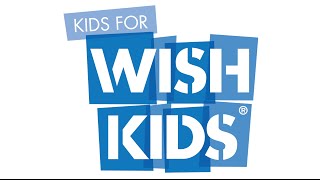 Kids For Wish Kids [upl. by Enrique]