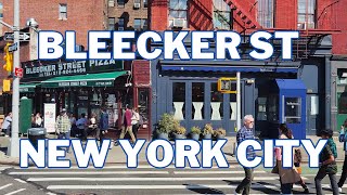 Bleecker Street  New York City 4K Walk [upl. by Nielsen]