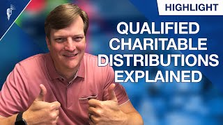 Qualified Charitable Distributions Explained [upl. by Doownyl]