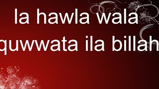 La Hawla Wala Quwwata Illa Billah The Power of This Powerful Phrase in Islam RightSword [upl. by Giorgi78]