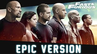 The Fast amp Furious  See You Again  EPIC VERSION [upl. by Norval713]