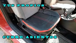 COMO HACER TUS PROPIOS CUBRE ASIENTOS PARA TU AUTO [upl. by Danaher]