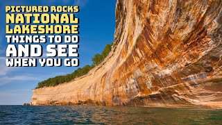 Pictured Rocks National Lakeshore  Upper Peninsula Michigan  Things to Do and See When You Visit [upl. by Gennifer]