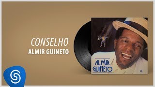 Almir Guineto  Conselho Álbum Almir Guineto [upl. by Leuname753]