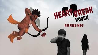 Kodak Black  No Feelings Official Audio [upl. by Quintin]