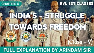 INDIAS STRUGGLE TOWARDS FREEDOM  Social Studies Class 5 Chapter 5  Fully Explained [upl. by Gavette]