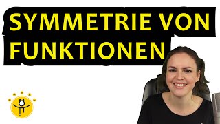 SYMMETRIE von Funktionen untersuchen – Achsensymmetrie und Punktsymmetrie berechnen [upl. by Marita685]