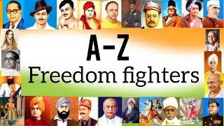 A to Z Indian freedom fighters  78th independence day [upl. by Einial]