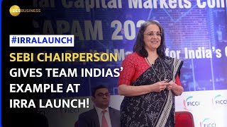 SEBI Chairperson Madhabi Puri Said India Has Potential amp Determination at IRRA Launch [upl. by Bibeau]