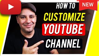 How to Customize Your YouTube Channel [upl. by Gad]