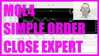 MQL4 TUTORIAL  SIMPLE ORDER CLOSE EA [upl. by Basso584]