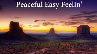 Peaceful Easy Feelin with lyrics  Jack Tempchin   also sung by the Eagles [upl. by Nichols]