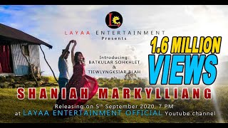 SHANIAH MARKYLLIANG  NEW KHASI SONG 2020  LAYAA ENTERTAINMENT  NEW YOUTUBE MUSIC VIDEO [upl. by Arria969]