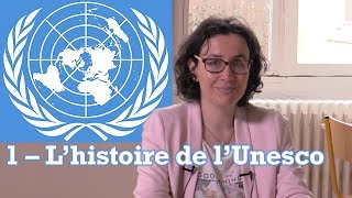 LONU et lUnesco  1 L’histoire de l’Unesco Chloé Maurel [upl. by Nayve]