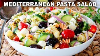 How To Make Mediterranean Pasta Salad  EASY 20Minute Potluck Recipe [upl. by Burford]