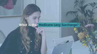 What is the Medicare Levy Surcharge [upl. by Ellyn829]