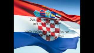 Croatian National Anthem  quotLijepa Naša Domovinoquot HREN [upl. by Zoie941]