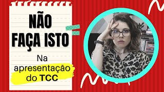 Apresentação de TCC  10 ERROS para não cometer [upl. by Eceerehs]