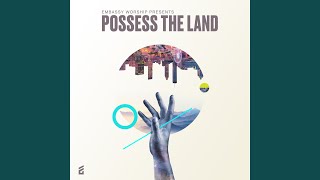 Possess the Land [upl. by Nedrob]