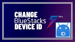 How to Change Android Device ID in BlueStacks 5 Beta  BlueStacks 5 Settings Device ID  Android ID [upl. by Nivel]