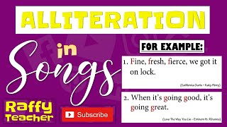 ALLITERATION EXAMPLES IN POPULAR SONGS  by RaffyTeacher [upl. by Jacobah857]