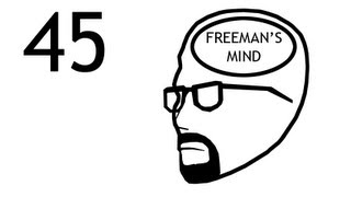 Freemans Mind Episode 45 [upl. by Schalles]