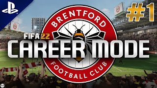 FIFA 22  Career Mode  1  Brentford [upl. by Ahsiekam]