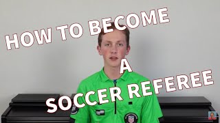 How to Become a Soccer Referee [upl. by Atnahsal]