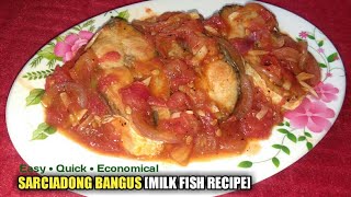 Sarciadong Bangus  How To Cook Sarciadong Bangus [upl. by Hayimas]