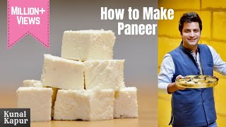 How To Make Paneer At Home  पनीर कैसे बनाये घर पे  Kunal Kapur Malai Paneer Cottage Cheese Recipe [upl. by Gomer407]