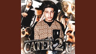 Cater 2 U [upl. by Dibri]