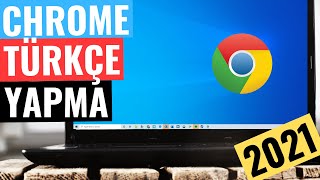 GOOGLE CHROME TÜRKÇE YAPMA [upl. by Dnalel753]