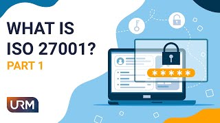 What is ISO 27001  Part 1 [upl. by Ymerej]