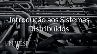 Sistemas Distribuídos – Aula 01  Introdução aos Sistemas Distribuídos [upl. by Nwonknu]