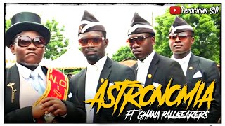 Astronomia Ft Ghana Pallbearers  Famous African Funeral Dance Meme [upl. by Notnats76]