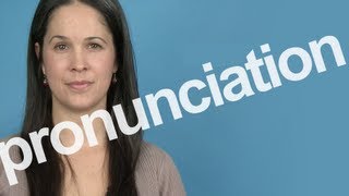 How to Pronounce PRONUNCIATION in American English [upl. by Arihsak]