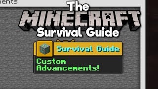 How To Create Custom Advancements ▫ The Minecraft Survival Guide Part 204 [upl. by Budworth]