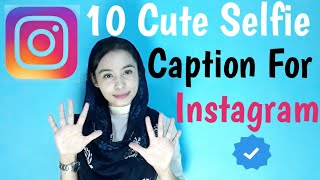 10 Cute Selfie Caption For Instagram  Trendy Caption Ideas for insta  Instagram hacks [upl. by Mitchael364]