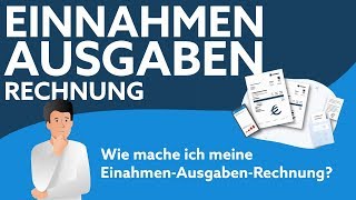 Einnahmen Ausgaben Rechnung  einfach erklärt [upl. by Anayek]