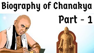 Biography of Chanakya Part 1  Statesman philosopher professor amp PM of Mauryan King Chandragupta [upl. by Refotsirc240]