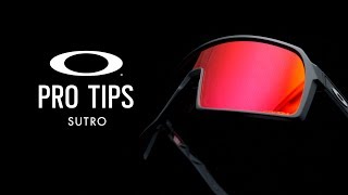 Sutro  OAKLEY PRO TIPS [upl. by Lleinnad]