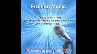 O Happy Day Bb Originally Performed by Edwin Hawkins Instrumental Track SAMPLE [upl. by Niatsirk52]