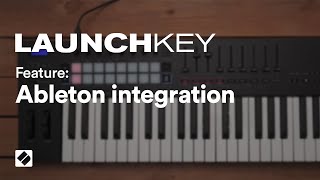 Launchkey MK3  Ableton Live Integration  Novation [upl. by Ynneh171]