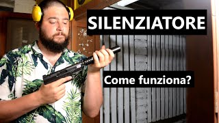 SILENZIATORE Come funziona [upl. by Symon]