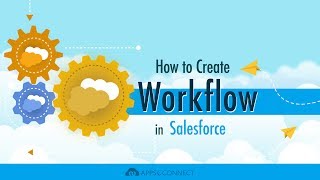 How to Create WorkFlow in Salesforce [upl. by France]