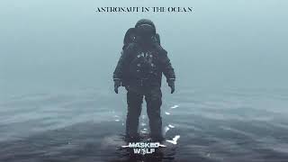 Astronaut in the ocean Masked Wolf 10 Hours [upl. by Latihs]